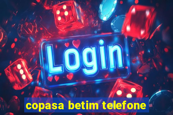 copasa betim telefone